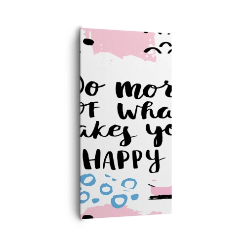 Schilderen op canvas - Hoe gelukkig te zijn - 65x120 cm