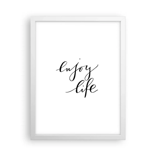 Poster in een witte lijst - Niets aan toe te voegen… - 30x40 cm