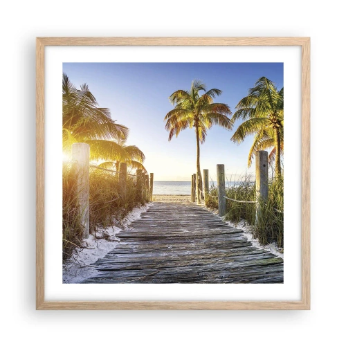 Een poster in een licht eiken lijst - Rechtstreeks naar het paradijs - 50x50 cm