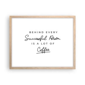 Een poster in een licht eiken lijst - Het geheim van succes - 50x40 cm