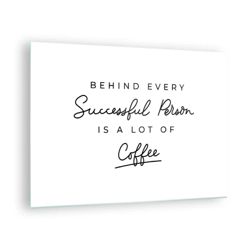 Schilderen op glas - Een motiverende quote over succes en koffie in een minimalistische stijl. - 70x50cm - Het geheim van succes - Moderne wanddecoratie voor woonkamer en slaapkamer ARTTOR