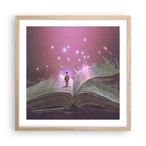 Een poster in een licht eiken lijst - Uitnodiging voor een andere wereld - lees! - 50x50 cm