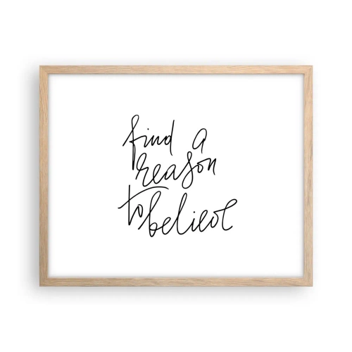 Een poster in een licht eiken lijst - Het is mogelijk - 50x40 cm