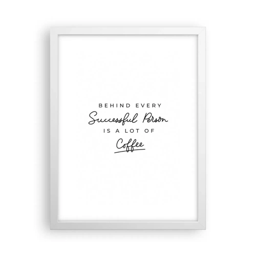 Poster in een witte lijst - Het geheim van succes - 30x40 cm