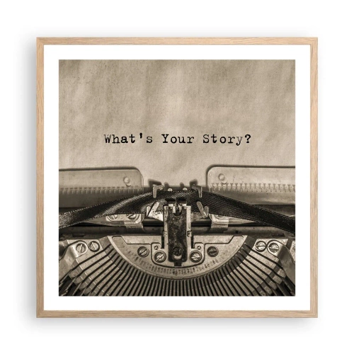 Een poster in een licht eiken lijst - Vertel het mee - 60x60 cm