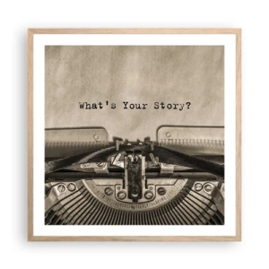 Een poster in een licht eiken lijst - Vertel het mee - 60x60 cm