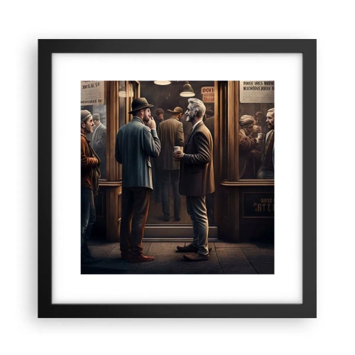 Poster in een zwarte lijst - Een goed moment van de dag - 30x30 cm