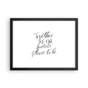 Poster in een zwarte lijst - Voel jij het ook? - 40x30 cm