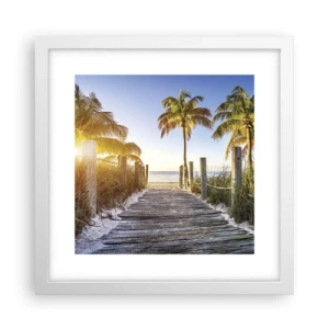 Poster in een witte lijst - Rechtstreeks naar het paradijs - 30x30 cm