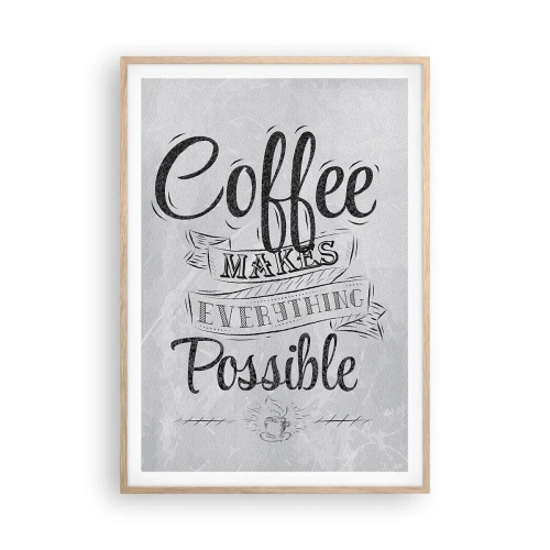 Een poster in een licht eiken lijst - Hoe kun je niet van koffie houden? - 70x100 cm