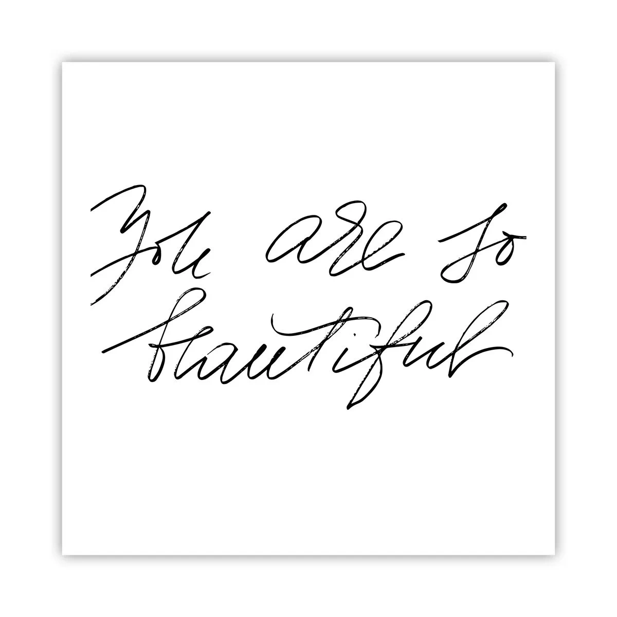 Poster - Geloof het echt... - 60x60 cm