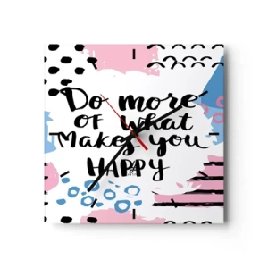 Wandklok - Klok - Hoe gelukkig te zijn - 30x30 cm