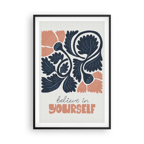 Poster in een zwarte lijst - En jij bloeit ook - 61x91 cm