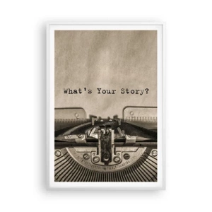 Poster in een witte lijst - Vertel het mee - 70x100 cm