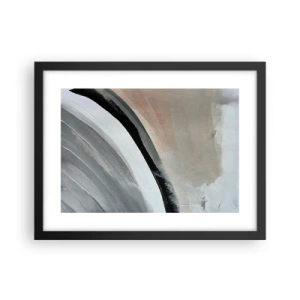Poster in een zwarte lijst - Compositie: boog van zwart en grijs - 40x30 cm