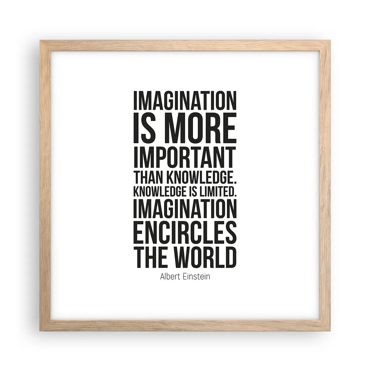 Een poster in een licht eiken lijst - Einstein over de kracht van verbeelding - 40x40 cm