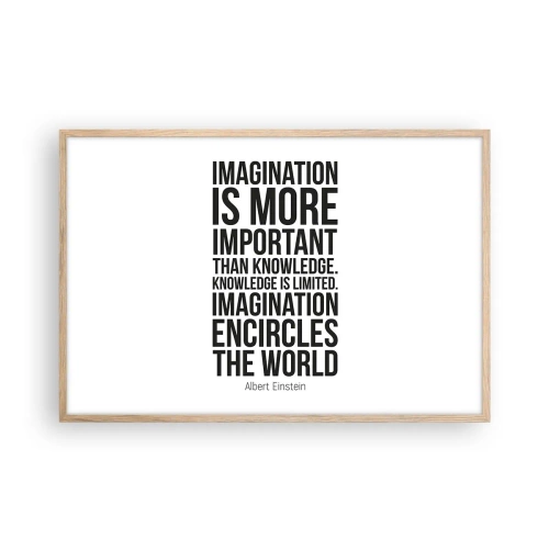 Een poster in een licht eiken lijst - Einstein over de kracht van verbeelding - 91x61 cm