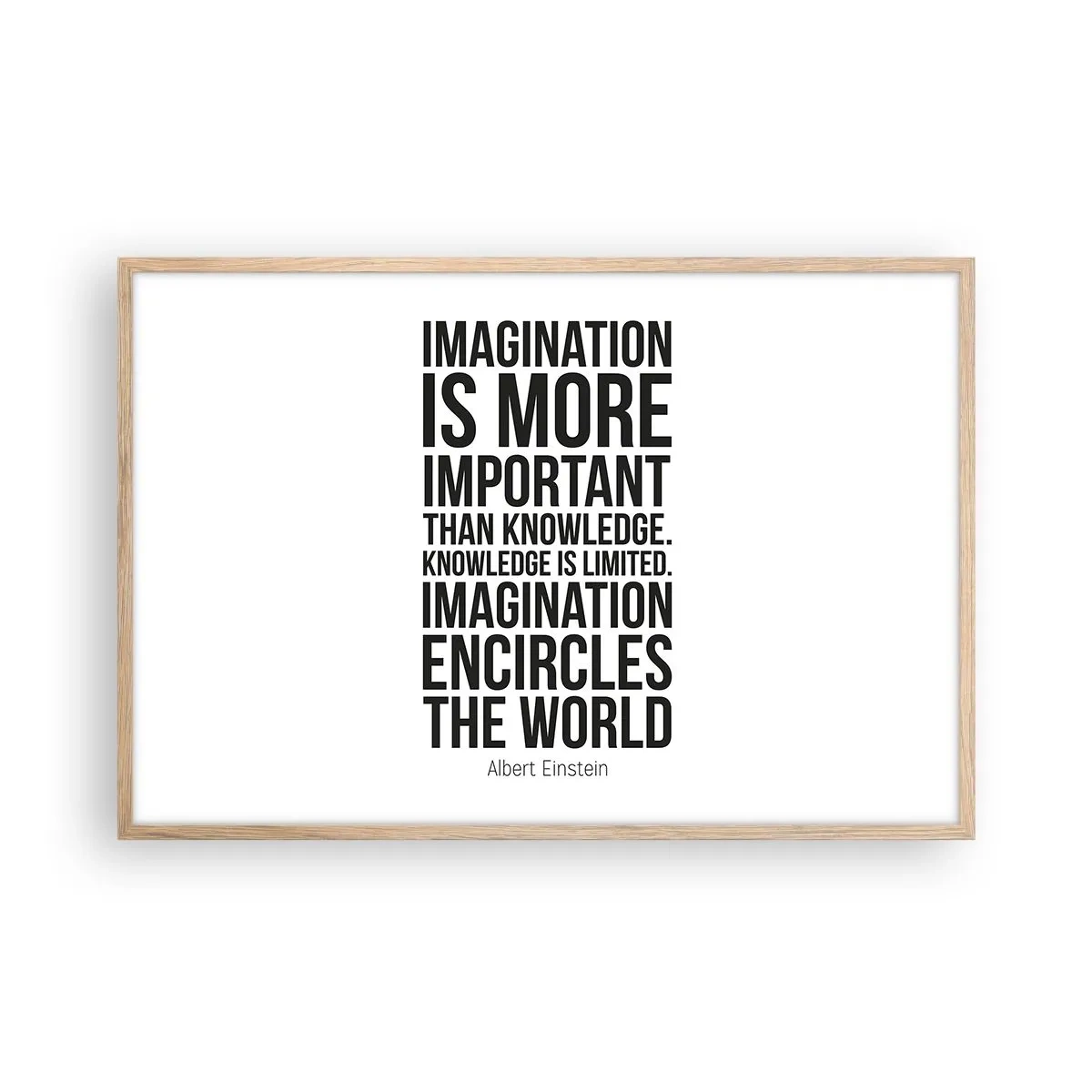Een poster in een licht eiken lijst - Einstein over de kracht van verbeelding - 91x61 cm