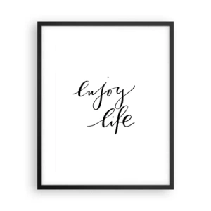 Poster in een zwarte lijst - Niets aan toe te voegen… - 40x50 cm