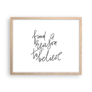 Een poster in een licht eiken lijst - Het is mogelijk - 50x40 cm