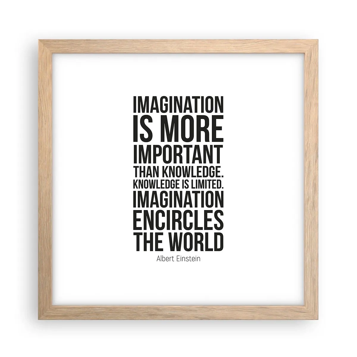Een poster in een licht eiken lijst - Einstein over de kracht van verbeelding - 30x30 cm