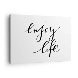 Schilderen op canvas - Het citaat 'geniet van het leven' in zwarte kalligrafie op een witte achtergrond - 70x50cm - Niets aan toe te voegen… - Moderne wanddecoratie voor woonkamer en slaapkamer ARTTOR