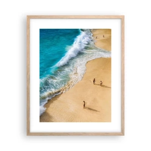 Een poster in een licht eiken lijst - En dan de zon, het strand… - 40x50 cm