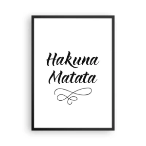 Poster in een zwarte lijst - Zwarte Hakuna Matata-letters op een witte achtergrond - 50x70cm - Beste advies - Moderne wanddecoratie voor woonkamer en slaapkamer ARTTOR