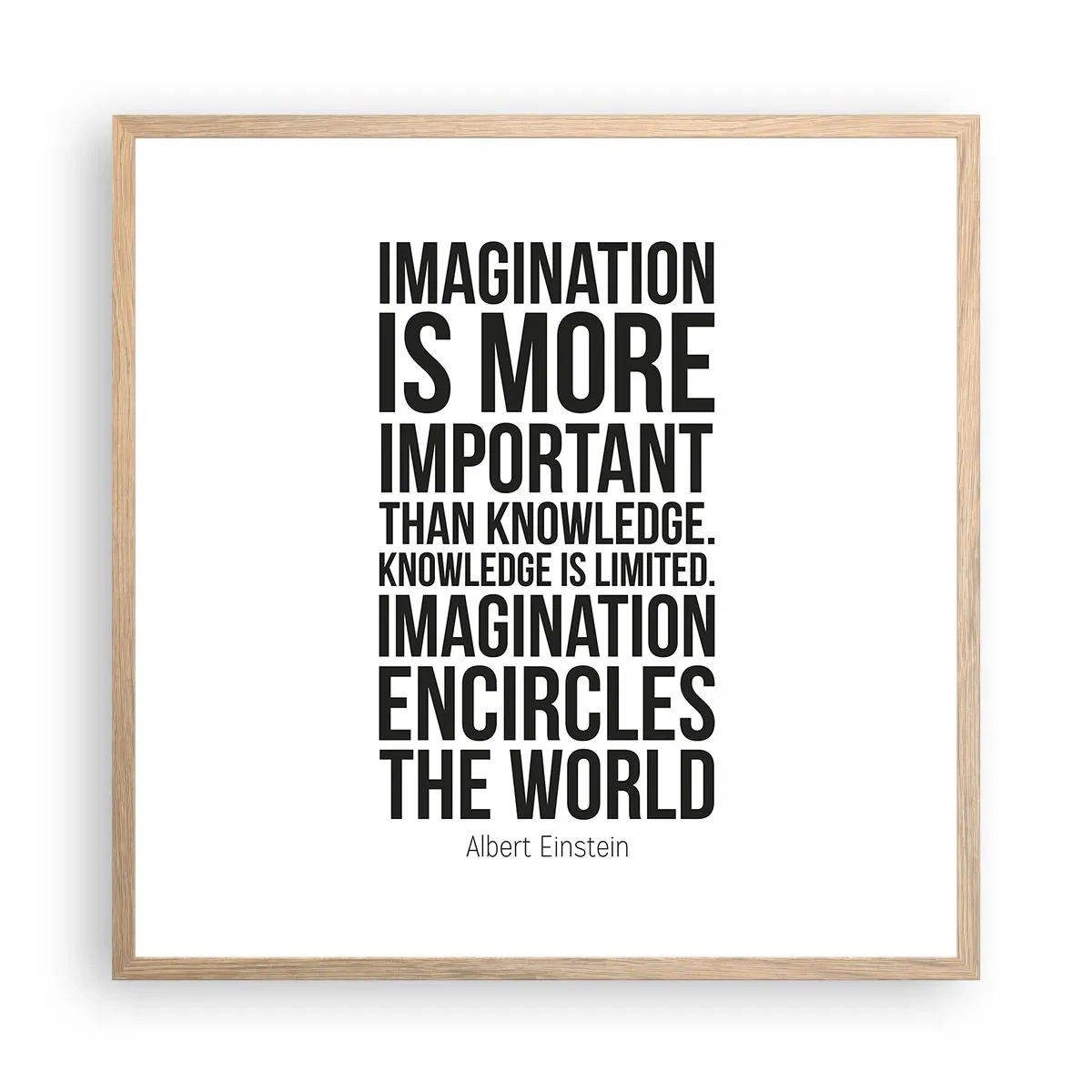Een poster in een licht eiken lijst - Einstein over de kracht van verbeelding - 60x60 cm