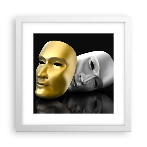 Poster in een witte lijst - Het leven is theater - 30x30 cm