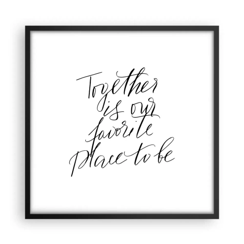 Poster in een zwarte lijst - Voel jij het ook? - 50x50 cm