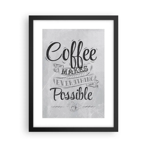 Poster in een zwarte lijst - Hoe kun je niet van koffie houden? - 30x40 cm
