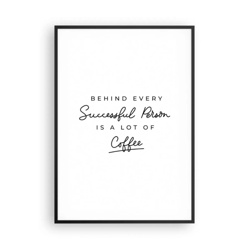 Poster in een zwarte lijst - Het geheim van succes - 70x100 cm
